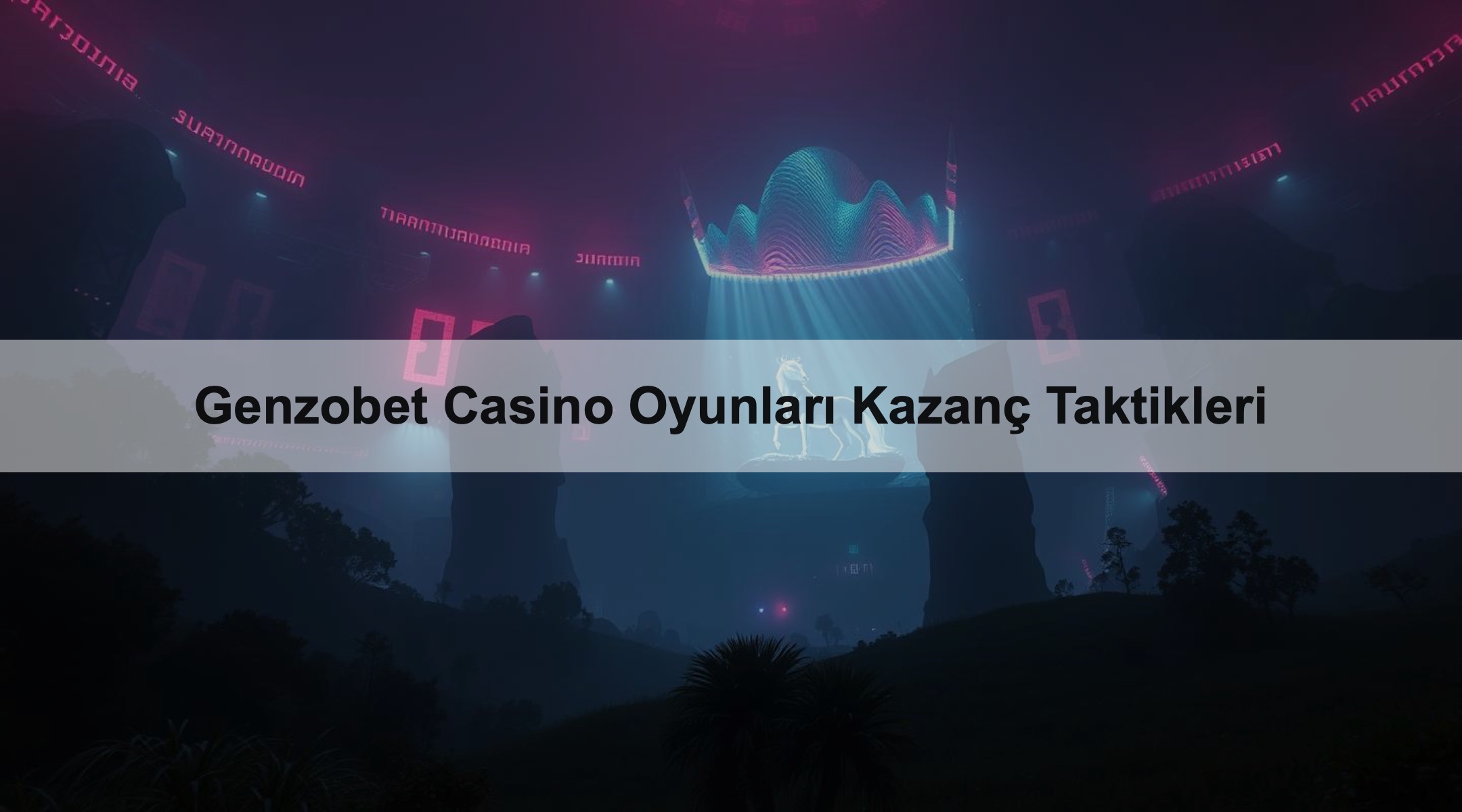 Genzobet Casino Oyunları Kazanç Taktikleri 1 Genzobet Casino Oyunları Kazanç Taktikleri